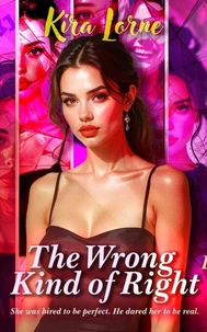 The Wrong Kind of Right