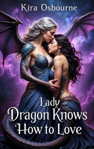 Lady Dragon Knows How to Love
