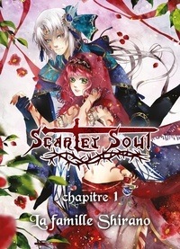 Téléchargement de livres Joomla Scarlet Soul Chapitre 1  - La famille Shirano RTF ePub par Kira Yukishiro 9782377772629 (Litterature Francaise)