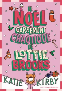 Le Noël carrément chaotique de Lottie Brooks
