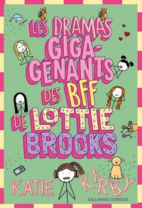 Les dramas giga-gênants des BFF de Lottie Brooks