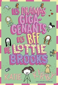 Les dramas giga-gênants des BFF de Lottie Brooks