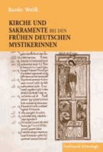 Kirche und Sakramente bei den frühen deutschen Mystikerinnen.