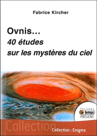 Ovnis: 40 études sur les mystères du ciel
