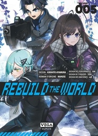 Kirihito Ayamura et  Nahuse - Rebuild the World Tome 5 : .