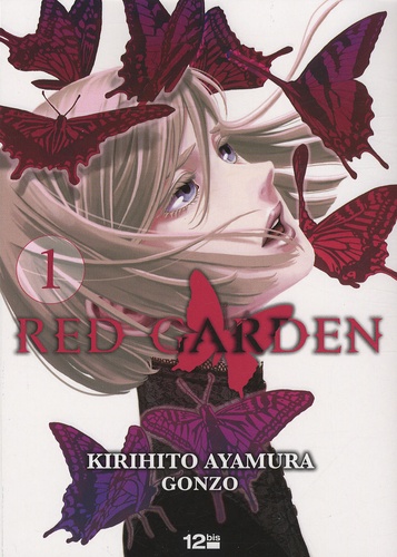 Kirihito Ayamura - Red Garden Tome 1 : .