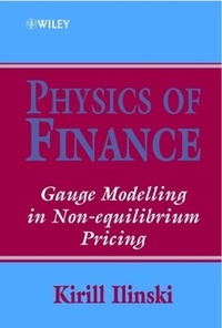Kirill IIlinski - Physics Of Finance.