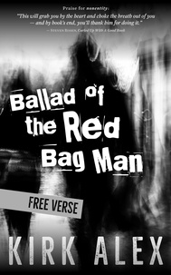  Kirk Alex - Ballad of the Red Bag Man.