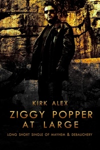  Kirk Alex - Ziggy Popper at Large.