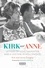 Kirk and Anne. Letters of Love, Laughter, and a Lifetime in Hollywood
