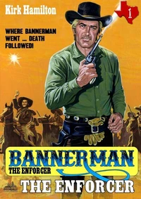 Bannerman the Enforcer 1: The Enforcer