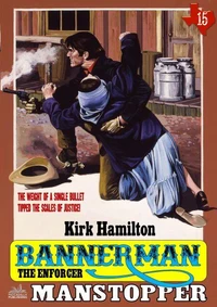 Bannerman the Enforcer 15: Manstopper
