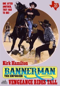 Bannerman the Enforcer 20: Vengeance Rides Tall