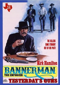 Bannerman the Enforcer 24: Yesterday's Guns