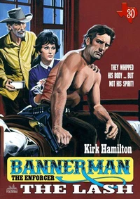 Bannerman the Enforcer 30: The Lash
