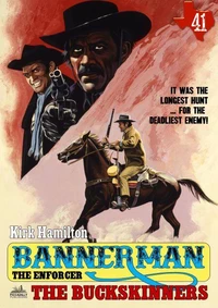 Bannerman the Enforcer 41: The Buckskinners