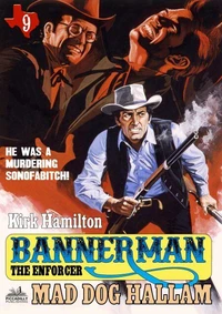 Bannerman the Enforcer 9: Mad Dog Hallam
