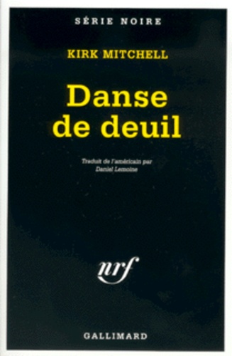 Kirk Mitchell - Danse De Deuil.