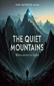 The Quiet Mountains