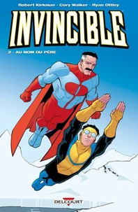 Invincible Tome 02 : Au nom du père