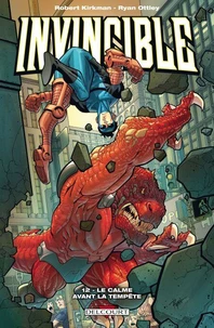 Invincible Tome 12 : Le Calme avant la tempête