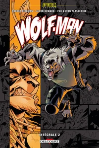 Invincible Univers - Wolf-Man Tome 2