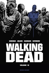 Walking Dead Prestige Tome 12 . Edition de luxe