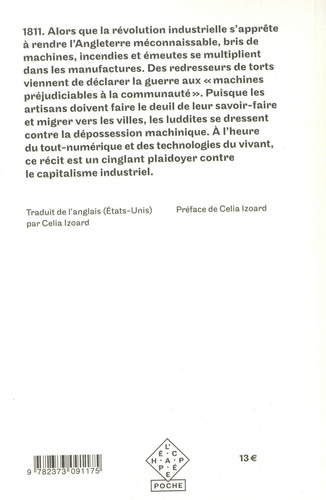 La révolte luddite. Briseurs de machines à l’ère de l’industrialisation