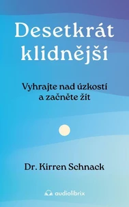 Desetkrát klidnější