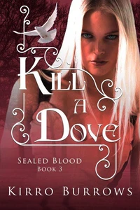 Kill A Dove