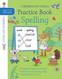 Kirsteen Robson et Elisa Paganelli - Spelling Practice Book 7-8.