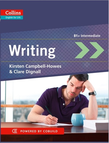 Kirsten Campbell-Howes et Clare Dignall - Writing B1+ ebook - 1 year licence.