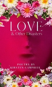  Kirsten Campbell - Love &amp; Other Disasters.