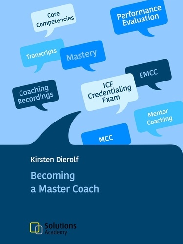Becoming a Master Coach. The easy way to your ICF and EMCC mastery certification