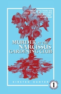  Kirsten Hunter - Murder at the Narcissus Gardening Club.