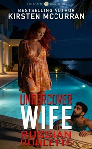 Undercover Wife: Russian Roulette