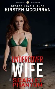 Undercover Wife: Scarlet Phantom