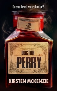  Kirsten McKenzie - Doctor Perry.