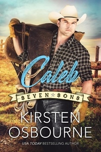  Kirsten Osbourne - Caleb - Seven Sons, #3.