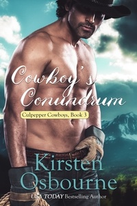  Kirsten Osbourne - Cowboy's Cunundrum - Culpepper Cowboys, #3.