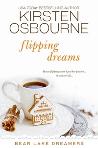  Kirsten Osbourne - Flipping Dreams - Bear Lake Dreamers, #4.