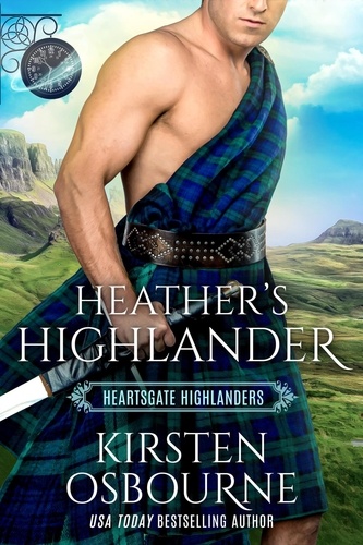  Kirsten Osbourne - Heather's Highlander - Highlanders of Heartsgate, #1.