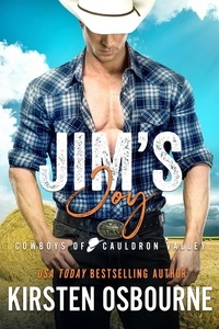  Kirsten Osbourne - Jim's Joy - Cowboys of Cauldron Valley, #2.