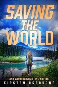  Kirsten Osbourne - Saving the World.