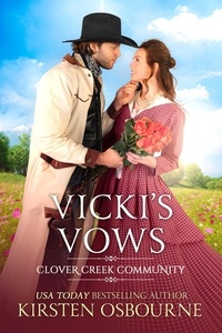  Kirsten Osbourne - Vicki's Vows - Clover Creek Community, #6.