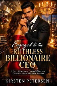 Engaged to the Ruthless Billionaire CEO