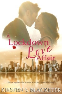  Kirsten S. Blacketer - A Lockdown Love Affair - Sunshine Meets Grump, #1.