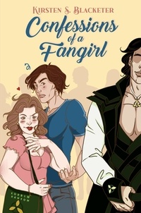  Kirsten S. Blacketer - Confessions of a Fangirl - Her Confessions.