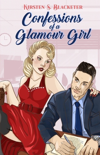  Kirsten S. Blacketer - Confessions of a Glamour Girl - Her Confessions, #3.