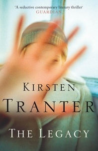 Kirsten Tranter - The Legacy.